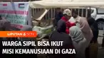Dalam rangka misi kemanusiaan bantu korban Gaza, Palestina. Panglima TNI membuka peluang terhadap warga sipil untuk terlibat. Tapi apa saja syarat bagi warga sipil untuk bisa mengikuti misi kemanusiaan di Palestina ?