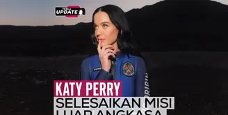 Fimela Update: Katy Perry Selesaikan Misi Ruang Angkasa