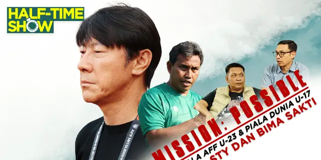 VIDEO Half Time Show: Bisa-Bisanya Shin Tae-yong Tanpa Target di Piala AFF U-23, Klub-Klub Liga 1 Doyan Pecat Pelatih