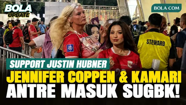 Jennifer Coppen dan Kamari Antre Masuk SUGBK, Dukung Justin Hubner Lawan Singapura