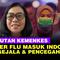 Juru Bicara Kemenkes RI, Widyawati mengonfirmasi 62 kasus influenza subclade K alias super flu di Indonesia.