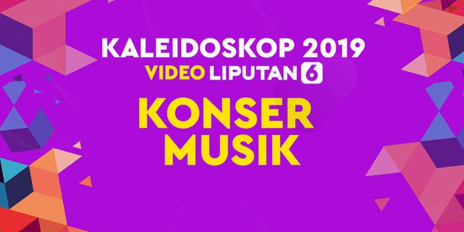 KALEIDOSKOP VIDEO 2019: Konser Musik Internasional di Indonesia
