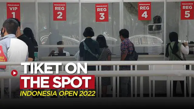 Berita video vlog soal pembelian tiket di Indonesia Open 2022 yang bisa on the spot di Istora Senayan meski jumlahnya terbatas, Rabu (15/6/2022).