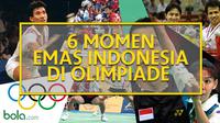 6 Momen Emas Indonesia di Olimpiade (Bola.com/Adreanus Titus)