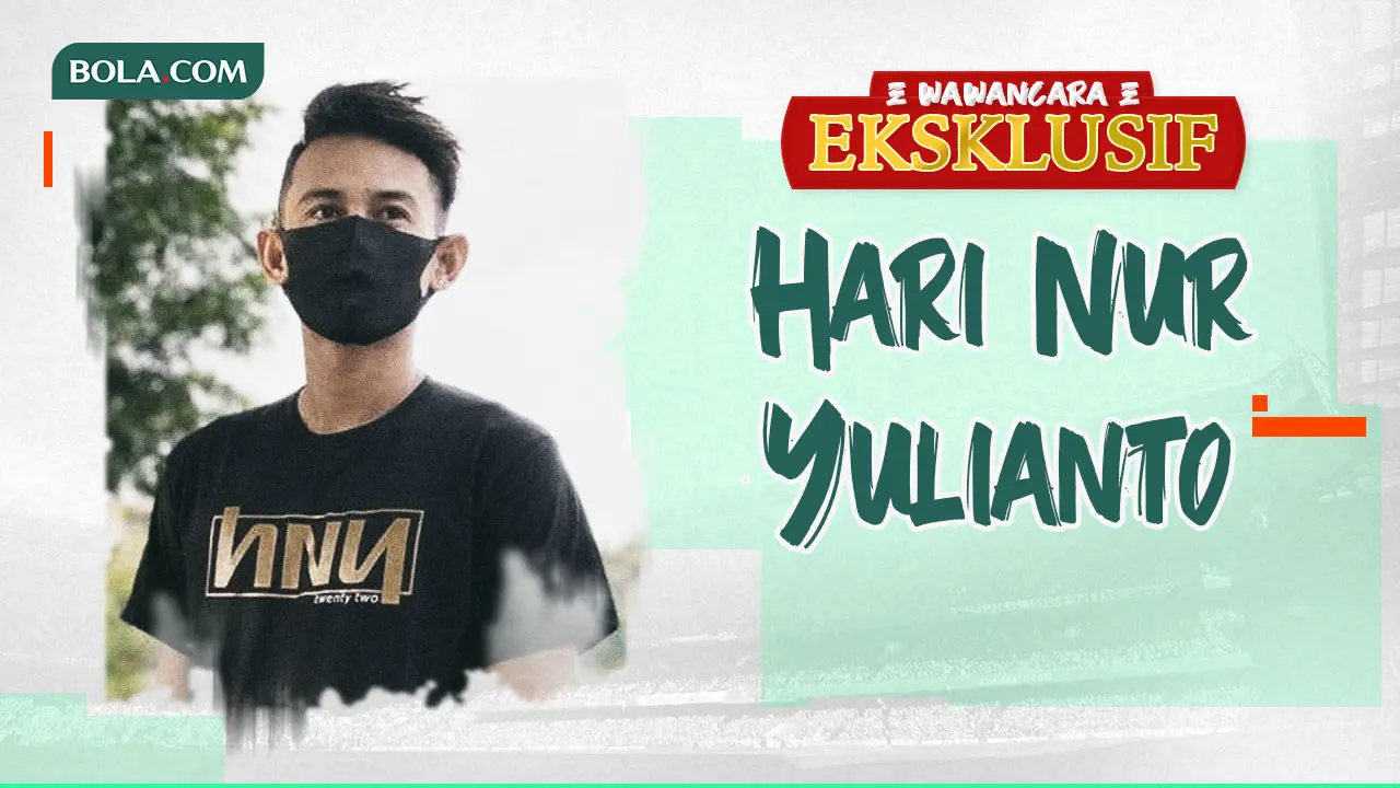 Wawancara Eksklusif - Hari Nur Yulianto