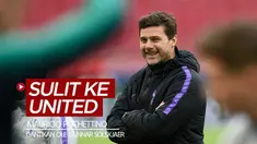 Berita video Mauricio Pochettino mungkin akan sulit menjadi manajer Manchester United bila Ole Gunnar Solskjaer dipecat. Kenapa?