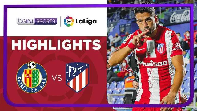 VIDEO Momen-Momen Menarik di Laga Getafe Vs Atletico Madrid, Jan Oblak Bunuh Diri Hingga 2 Gol Luis Suarez