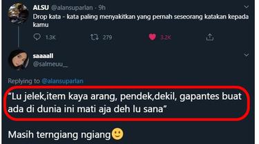 7 Kata Kata Paling Menyakitkan Yang Pernah Diterima Netizen Ini Bikin Miris Hot Liputan6 Com