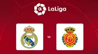 Liga Spanyol - Real Madrid Vs Mallorca (Bola.com/Adreanus Titus)