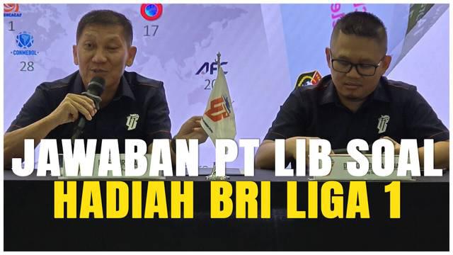 Akhirnya pihak PT Liga Indonesia Baru (PT LIB) buka suara soal pembagian hadiah untuk juara BRI Liga 1 musim ini! Banyak spekulasi yang beredar di kalangan fans dan media soal berapa sih sebenarnya hadiah yang didapat sang juara, runner-up, hingga ti...