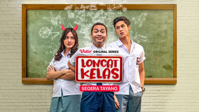 Vidio Original Series Loncat Kelas