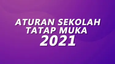 Pemerintah melalui Kementerian Pendidikan dan Kebudayaan memperbolehkan kegiatan belajar mengajar sekolah dilakukan tatap muka. Ini dia peraturannya.