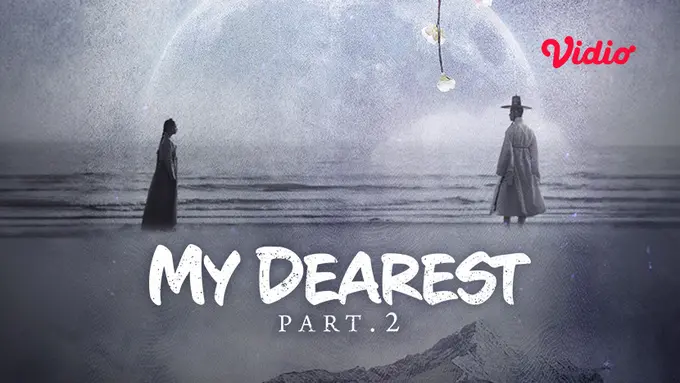 My Dearest Part 2