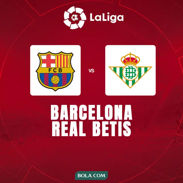 Liga Spanyol - Barcelona Vs Real Betis