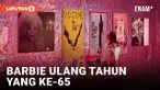 BARBIE ADAKAN PAMERAN PERAYAAN ULANG TAHUN KE-65 DI MUSEUM DESAIN LONDON