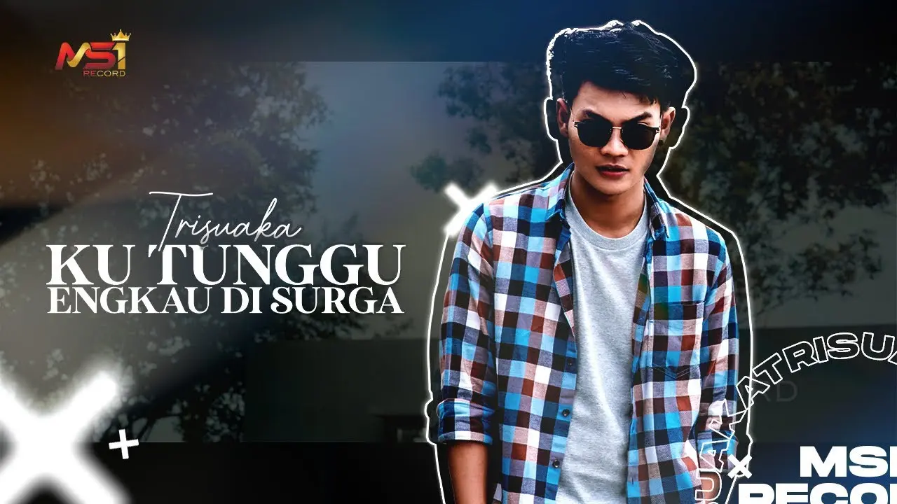 Tri Suaka - Ku Tunggu Engkau di Surga