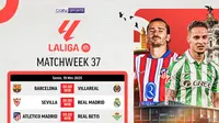 Jadwal La Liga 2024/25 dan Link Live Stream di Vidio pada Matchweek 37
