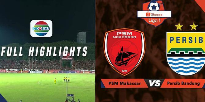 VIDEO: Highlights Shopee Liga 1 2019, PSM Makassar Vs Persib Bandung 3-1