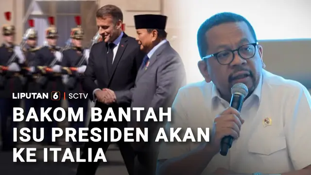 Badan Komunikasi Pemerintah Bantah Presiden akan ke Italia