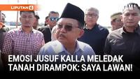 Emosi JK Meledak Tanah 16,4 Hektare di Makassar Dirampok: Sampai Mana Pun Saya Lawan!