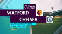 Premier League_Watford Vs Chelsea (Bola.com/Adreanus Titus)