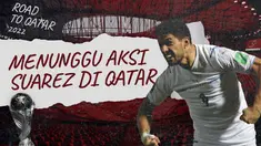 Berita Video, Menunggu Penampilan Gemilang Luis Suarez di Piala Dunia 2022