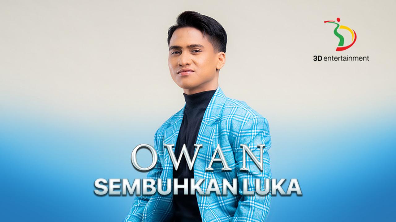 Owan - Sembuhkan Luka