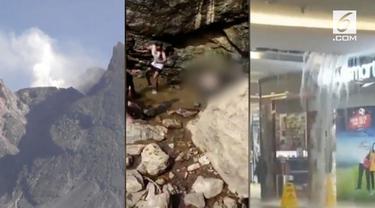 Video Hit hari ini datang dari kebocoran plafon Mal Central Park, naiknya status gunung Merapi menjadi waspada, seorang remaja yang selamat setelah melompat dari air terjun.