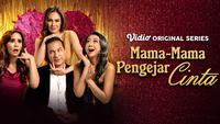 Sinopsis Mama-Mama Pengejar Cinta Episode Terakhir
