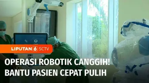 VIDEO: Operasi Lutut Canggih! Teknologi Robotik Bantu Pasien Cepat Pulih