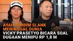 Mulai dari ayah Bimbim Slank meninggal dunia hingga Vicky Prasetyo bicara soal dugaan menipu Rp1,8 M, berikut sejumlah berita menarik News Flash Showbiz Liputan6.com.