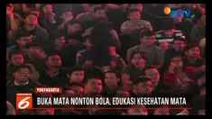 Lewat program "Buka Mata Nonton Bola", sebuah produk obat tetes mata mengajak masyarakat untuk peduli terhadap kesehatan mata.