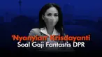 Penyanyi sekaligus anggota parlemen Krisdayanti jadi sorotan usai membongkar urusan gaji selama menjadi anggota DPR RI.