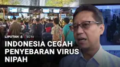 Indonesia meningkatkan pemeriksaan di bandara untuk mencegah penyebaran infeksi virus Nipah. Sejauh ini, virus Nipah belum ditemukan di Indonesia.