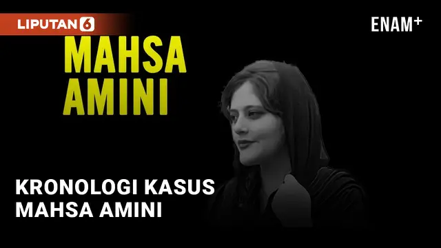 Kronologi Kasus Mahsa Amini yang Picu Demo Besar di Iran