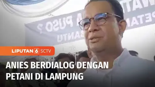 VIDEO: Anies Berdialog dengan Petani, Sementara Cak Imin Hadiri Silaturahmi Ponpes Al Yasini