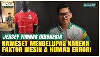 Jawaban Bos Kelme Indonesia soal Penyebab Nameset Jersey Timnas Indonesia Tidak Optimal