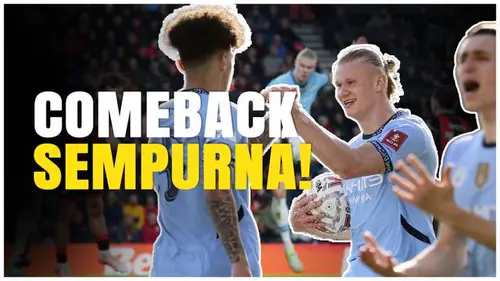  Sempat Unggul Lebih Dulu, Bournemouth Kena Comeback Manchester City di Piala FA
