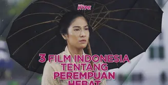 Hari Kartini, Ini 3 Film Indonesia Tentang Perempuan Hebat