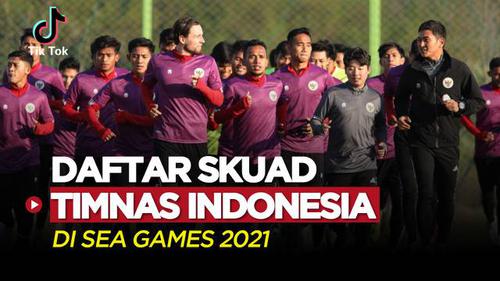 VIDEO TikTok Bola: Deretan Punggawa Timnas Indonesia U-23 yang Akan Tampil di SEA Games 2021