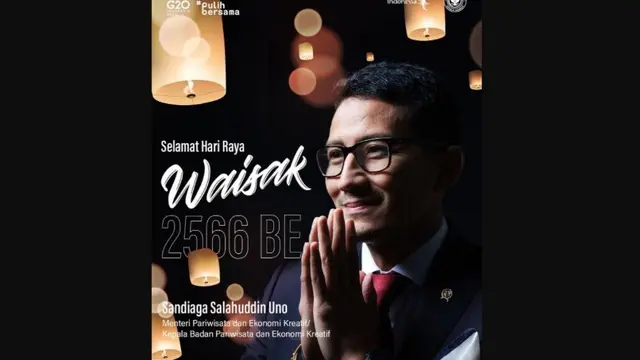 Menteri Pariwisata dan Ekonomi Kreatif (Menparekraf) Sandiaga Uno juga menyampaikan Selamat Hari Raya Waisak.