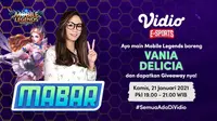 Live streaming mabar Mobile Legends bersama Vania Delicia, Kamis (21/1/2021) pukul 19.00 WIB dapat disaksikan melalui platform Vidio, laman Bola.com, dan Bola.net. (Dok. Vidio)