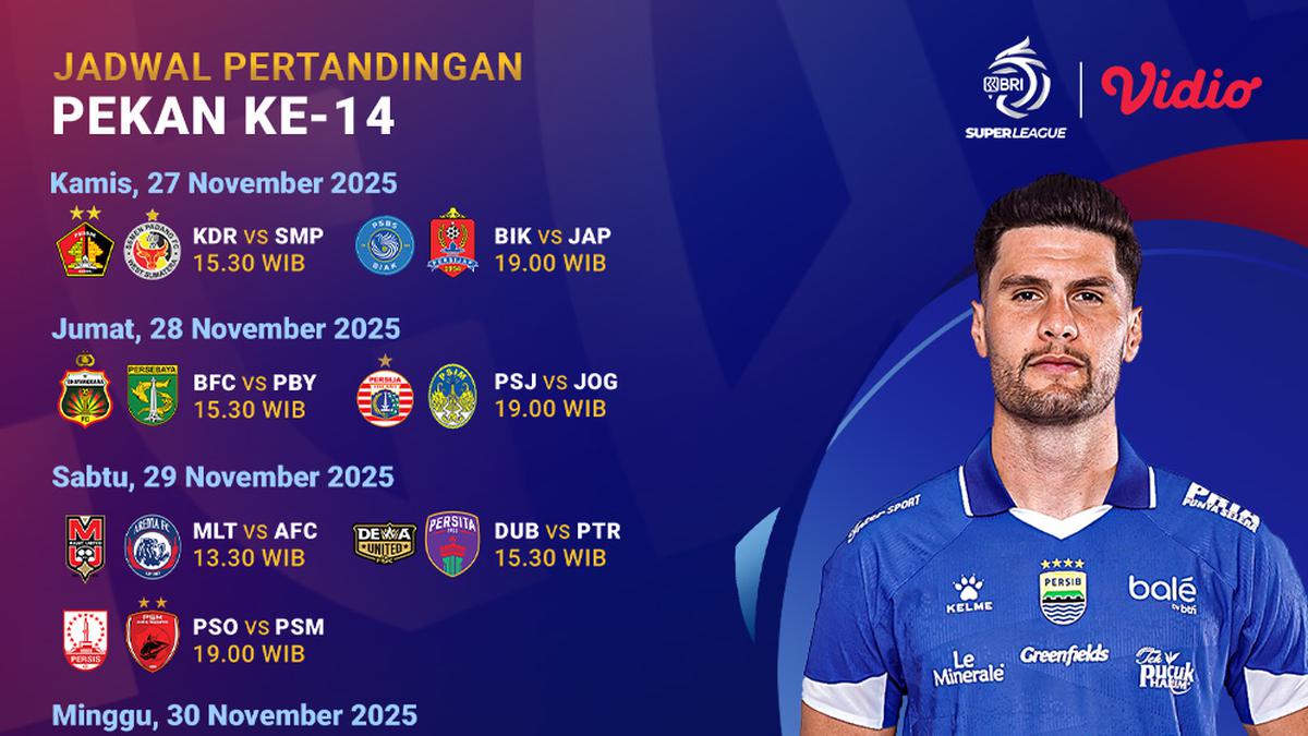Jadwal Siaran Langsung BRI Super League 2025/26 Pekan ke-14: Tayang Eksklusif di Vidio