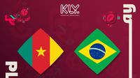 Piala Dunia 2022 - Kamerun Vs Brasil (Bola.com/Adreanus Titus)