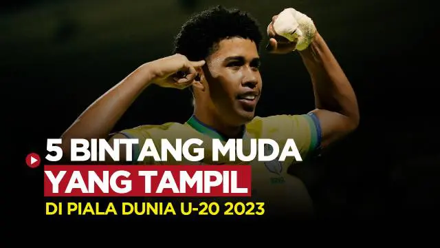 MOTION GRAFIS: 5 Bintang Muda yang Bakal Tampil di Piala Dunia U-20 2023, Salah Satunya Andrey Santos Wonderkid Chelsea