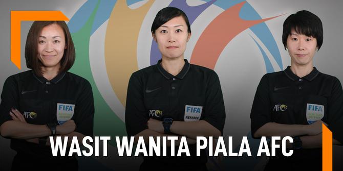VIDEO: Sejarah Baru Asia, Wasit Wanita Pimpin Laga Piala AFC