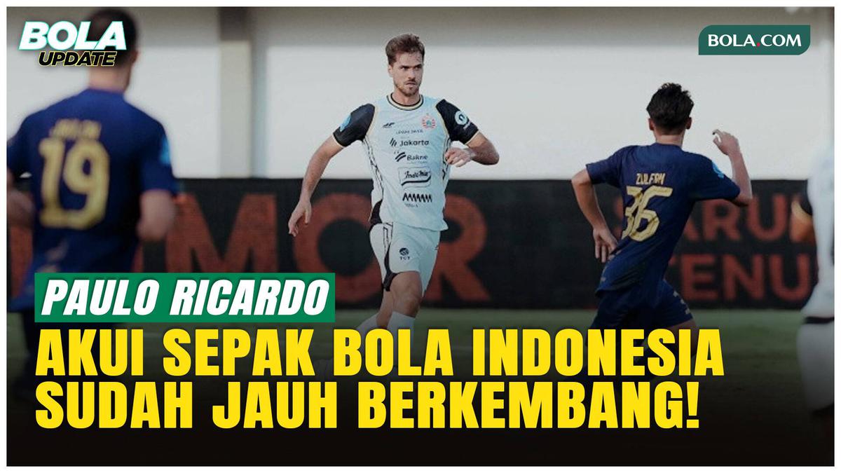 Bek Persija Jakarta, Paulo Ricardo Puji Level Sepak Bola Indonesia Jelang Lawan Persebaya