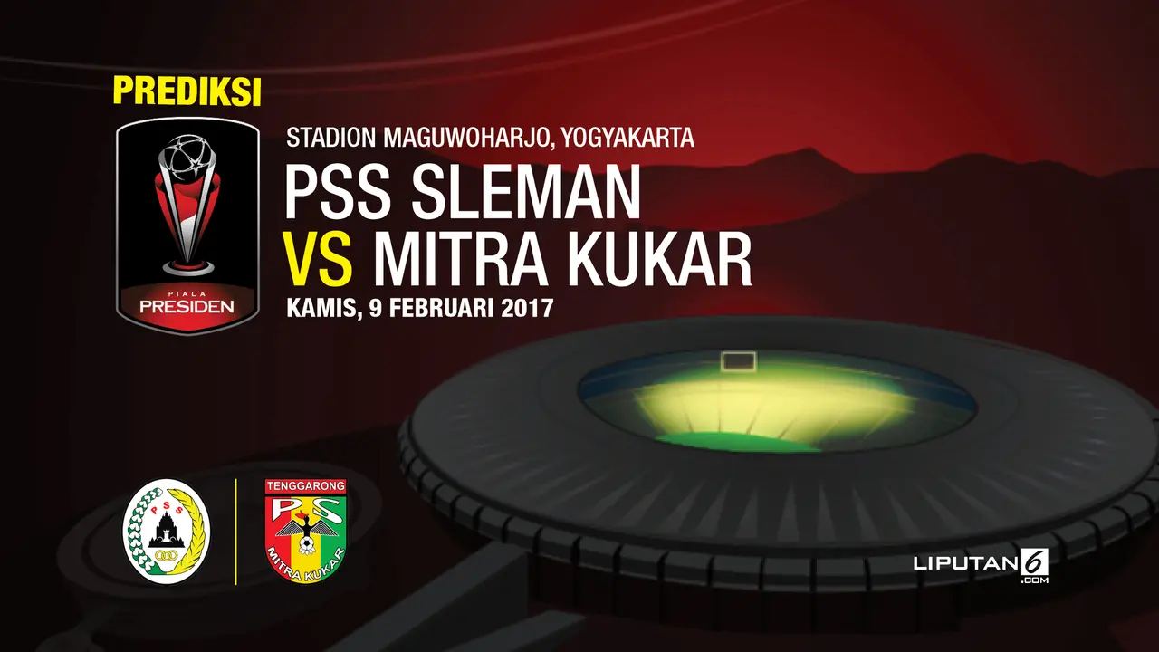 Prediksi Piala Presiden - PSS Sleman vs Mitra Kukar