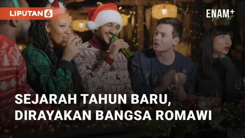 VIDEO: Sejarah Perayaan Tahun Baru, Mulanya Dirayakan oleh Bangsa Romawi