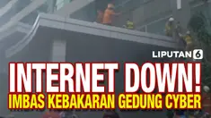 LAYANAN INTERNET DOWN, DAMPAK KEBAKARAN GEDUNG CYBER